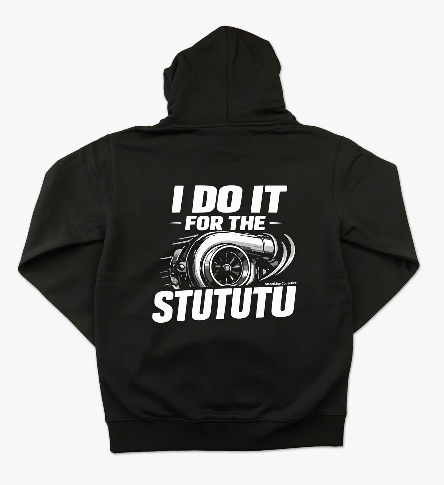 I Do It For The Stututu Hoodie